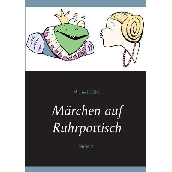 Märchen auf Ruhrpottisch: Band 5, (Paperback)