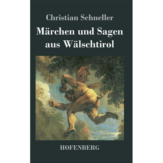 Märchen und Sagen aus Wälschtirol (Hardcover)