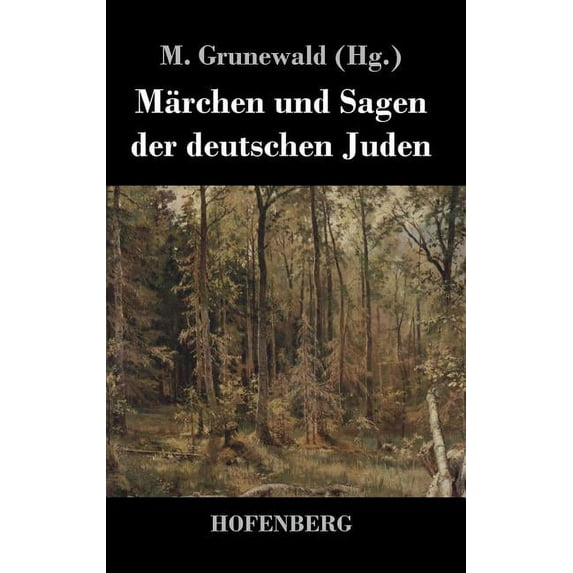 Märchen und Sagen der deutschen Juden (Hardcover)