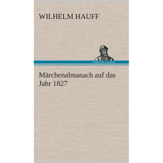 Märchenalmanach auf das Jahr 1827 (Hardcover)