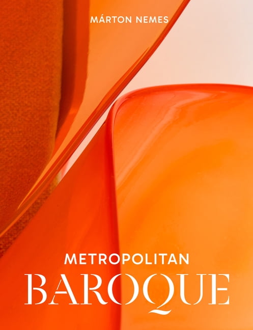 Márton Nemes: Metropolitan Baroque, (Hardcover)