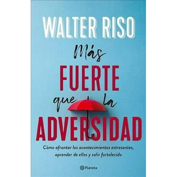 Ms Fuerte Que La Adversidad: 12 Consejos de Una Superviviente Para Curar Tus Heridas Y Vivir En Libertadad (Paperback)