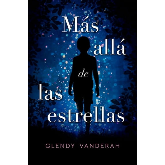 M?s all? de las estrellas / Where the Forest Meets the Stars