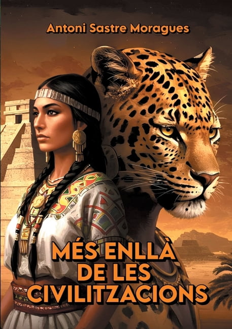 MÃ©s enllÃ  de les civilitzacions, (Paperback)