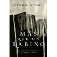 thumbnail image 1 of Más Que Un Rabino: La Vida Y Enseñanzas de Jesús El Judío, (Paperback), 1 of 1