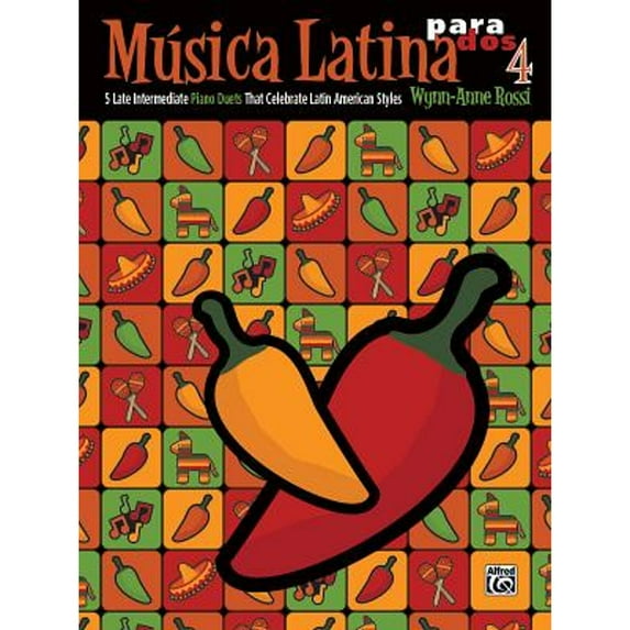 Pre-Owned Música Latina Para Dos, Bk 4: 5 Late Intermediate Piano Duets That Celebrate Latin (Paperback 9781470623067) by Wynn-Anne Rossi