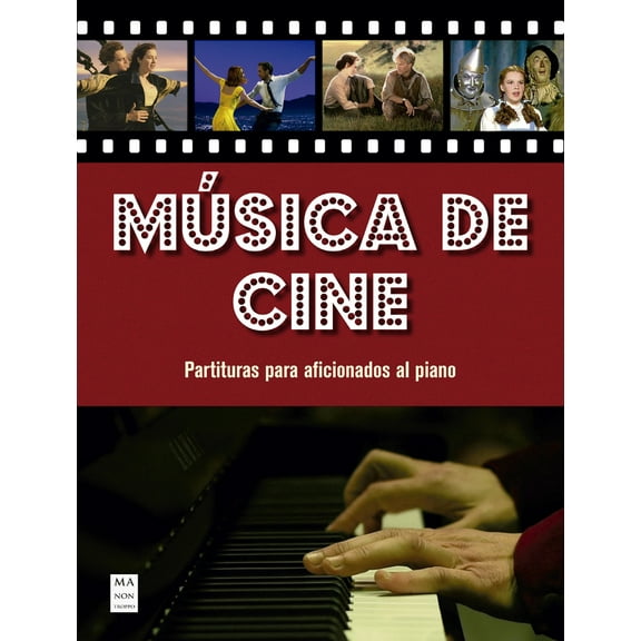 Msica de cine : Partituras para aficionados al piano (Paperback)