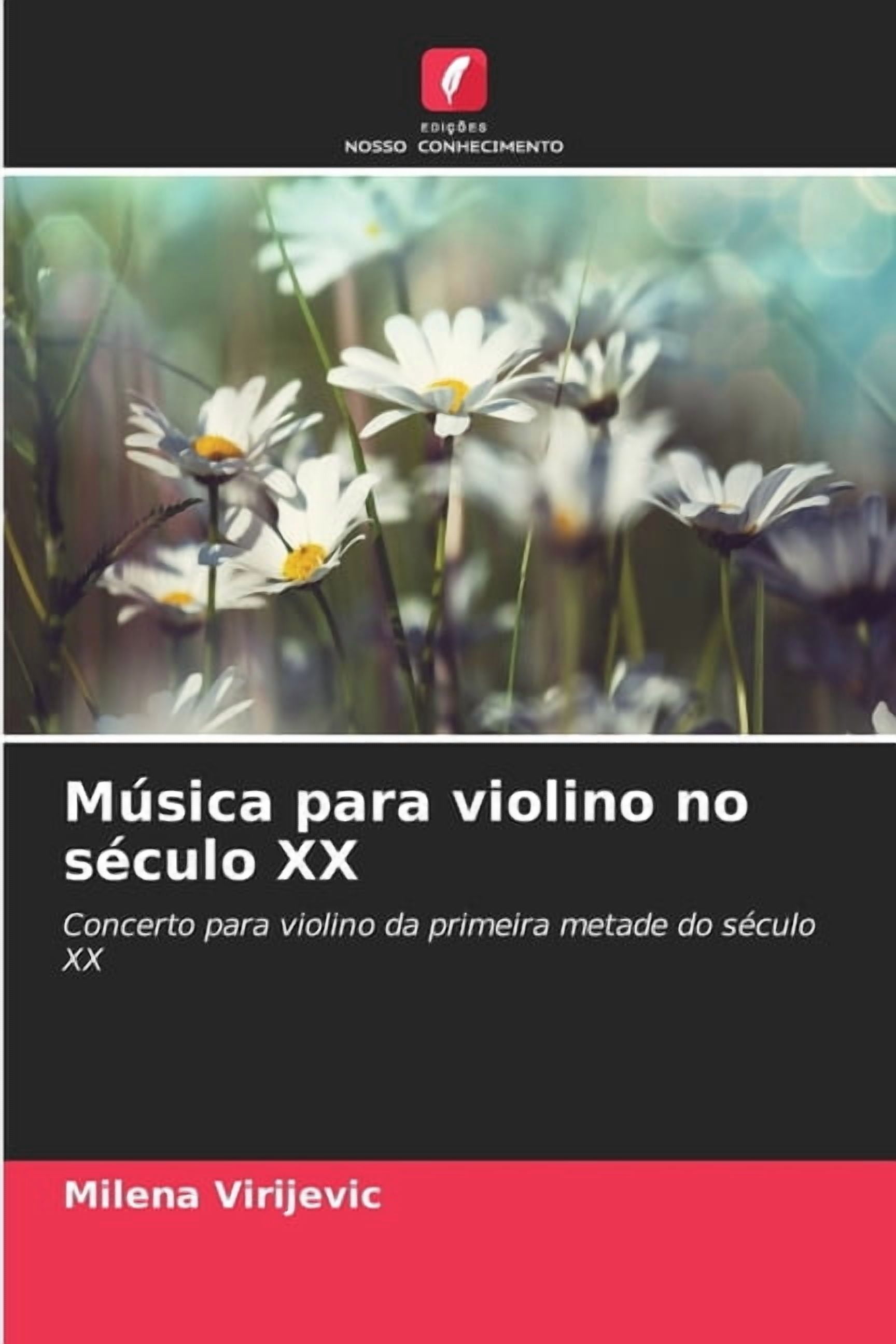 MÃºsica para violino no sÃ©culo XX, (Paperback)