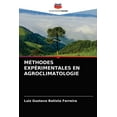 thumbnail image 1 of Méthodes Expérimentales En Agroclimatologie (Paperback), 1 of 1