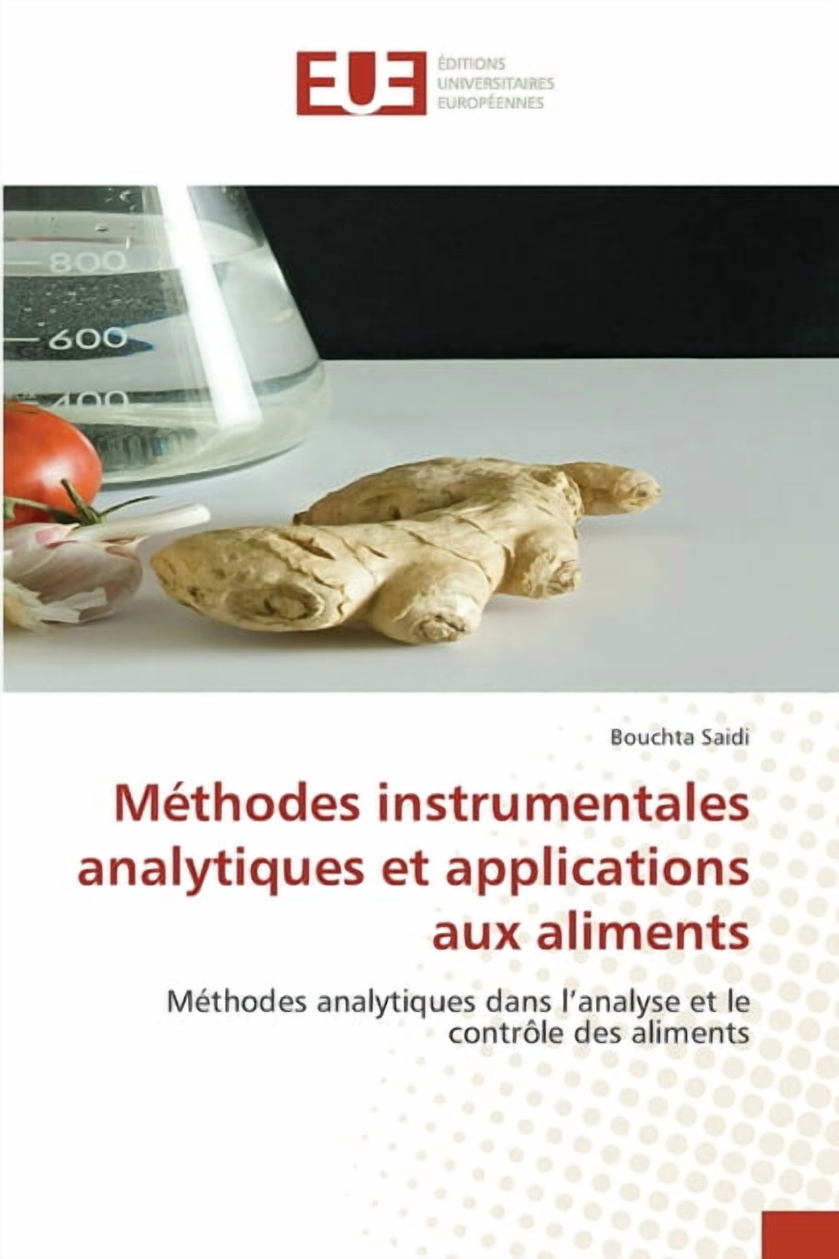 MÃ©thodes instrumentales analytiques et applications aux aliments, (Paperback)