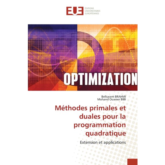Mthodes primales et duales pour la programmation quadratique, (Paperback)