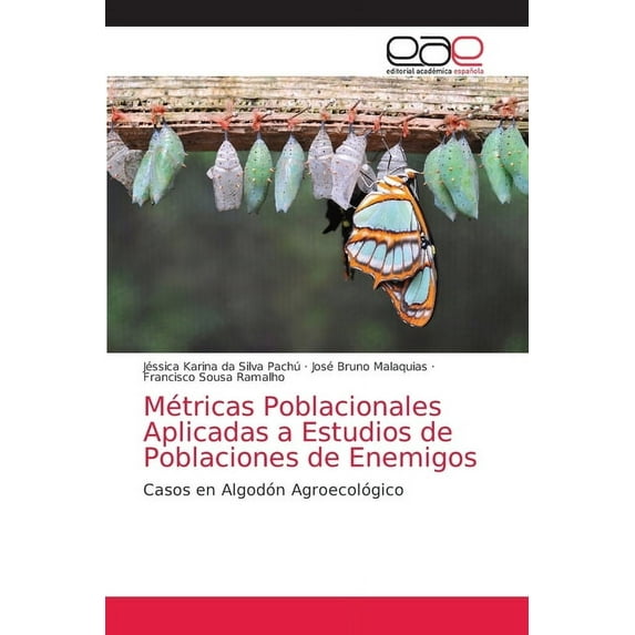 Métricas Poblacionales Aplicadas a Estudios de Poblaciones de Enemigos (Paperback)