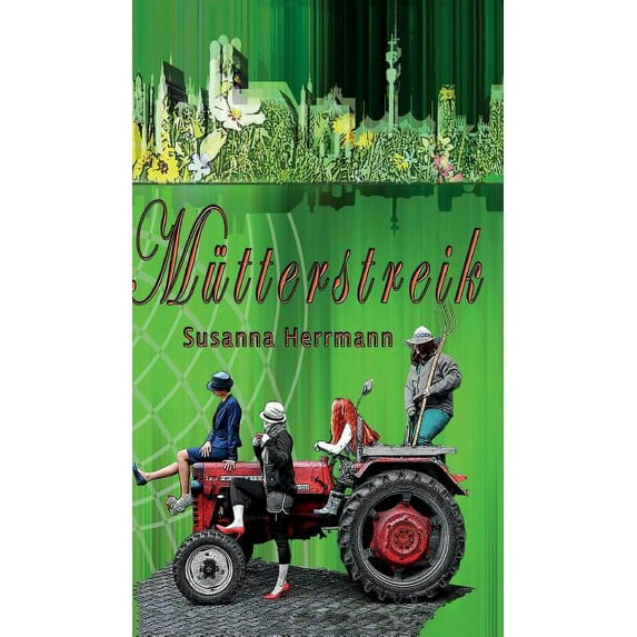 Mütterstreik (Hardcover)