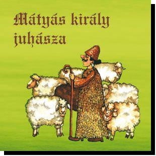 Mtys kirly juhsza / Dalnok / Hungarian Audio Book CD