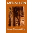 thumbnail image 1 of The MÃ©daillon Trilogy MÃ©daillon, Book 1, (Paperback), 1 of 1