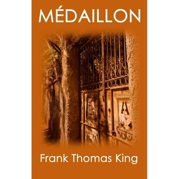 The Médaillon Trilogy Médaillon, Book 1, (Paperback)