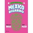 thumbnail image 1 of MÃ©xico Bizarro / Bizarre Mexico, (Paperback), 1 of 1