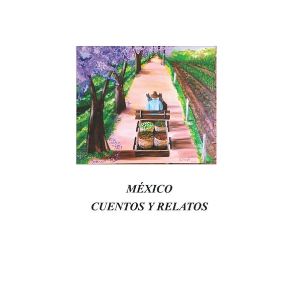 México Cuentos y Relatos (Paperback)