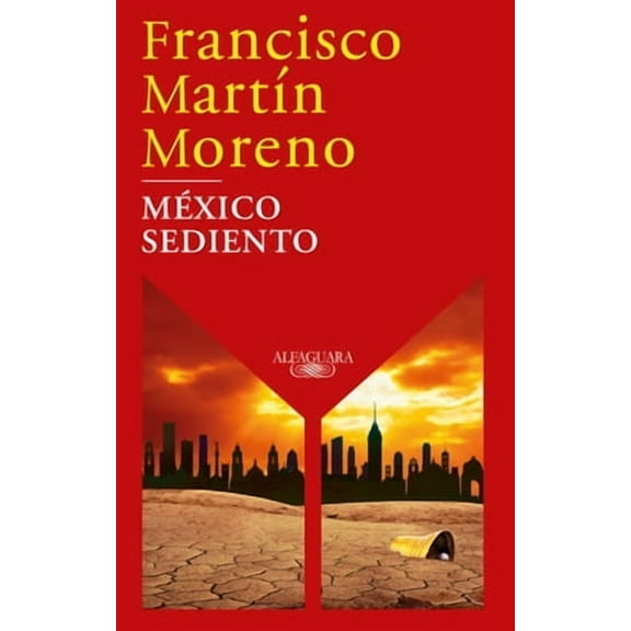 Mxico Sediento / Mexico in a Drought -- Francisco Martin Moreno