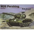 thumbnail image 1 of Pre-Owned M26 Pershing - Armor Walk Around Color Series No. 6 Paperback, 1 of 1