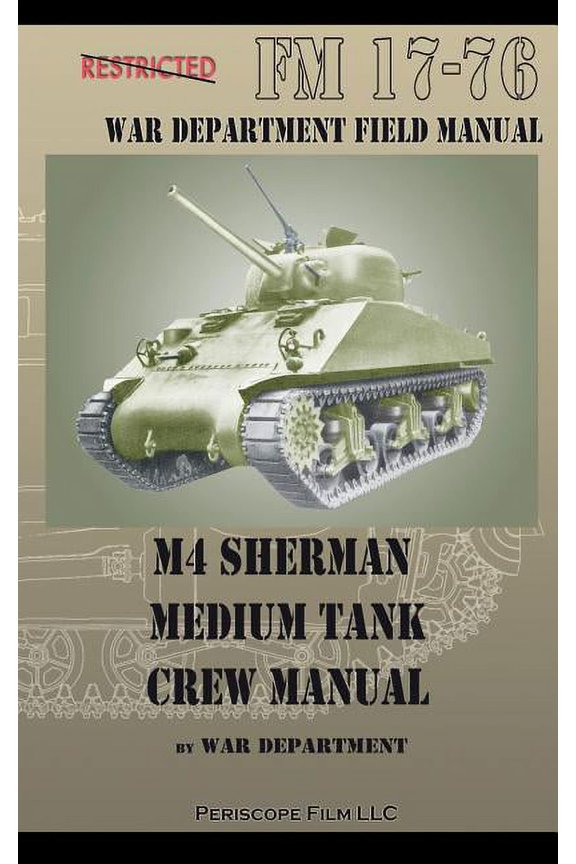 M4 Sherman Medium Tank Crew Manual (Paperback)