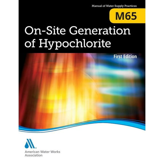 M65 On-Site Generation of Hypochlorite, (Paperback)