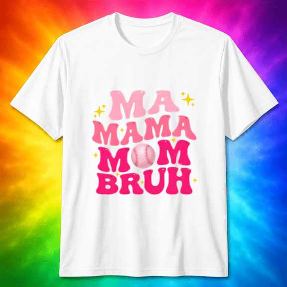 MA MAMA MOM BRUH Retro Baseball Mom T-Shirt, for men & women, S-5XL