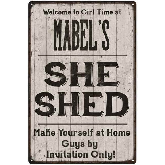 MABEL'S She Shed Sign Lady Cave Gift 12 x 18 Matte Finish Metal 112180082259