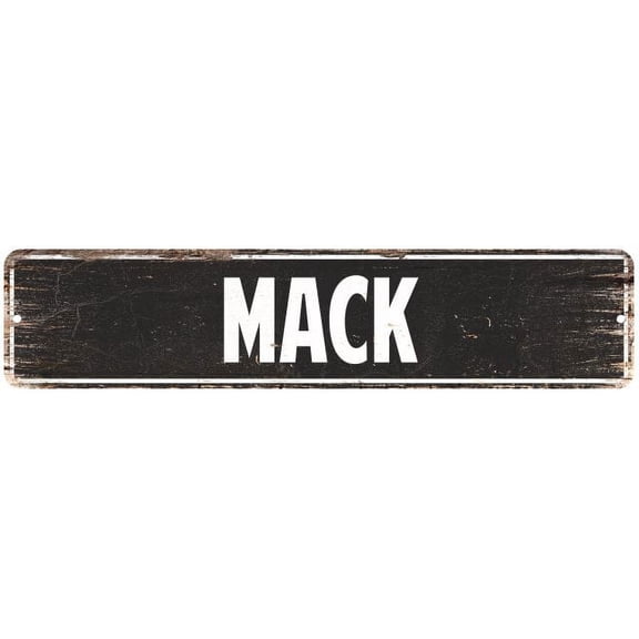 MACK Gift Street Sign Home Decor Chic Gift 4x18 204180003342