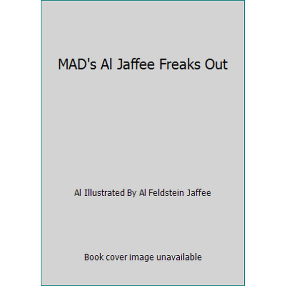 Pre-Owned MAD's Al Jaffee Freaks Out (Paperback) 0446905283 9780446905282