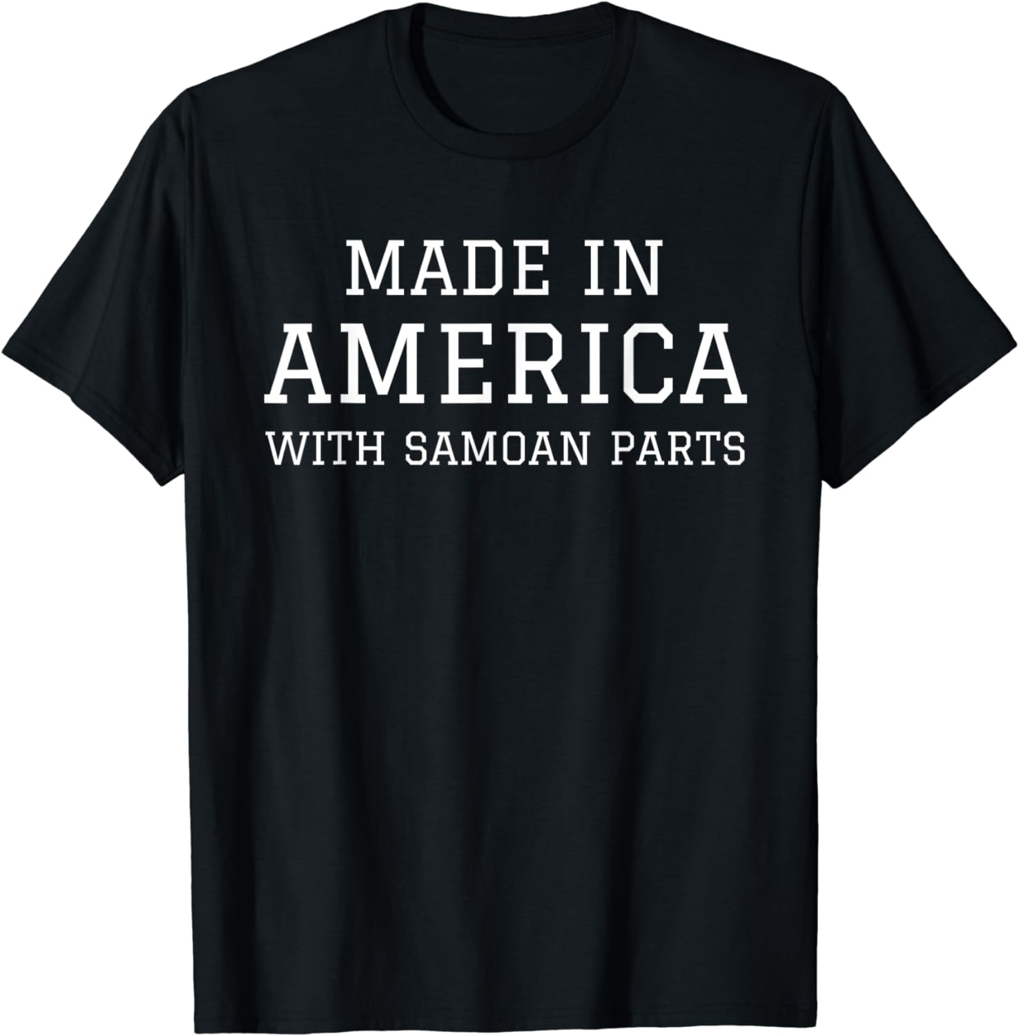 MADE IN AMERICA WITH SAMOAN PARTS Samoa USA T-Shirt - Walmart.com