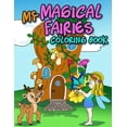 thumbnail image 1 of My MAGICAL FAIRIES COLORING BOOK: An Activity Coloring Book For Kids Toddlers Teens To Improve Your Children's Pencil Gr, (Paperback), 1 of 1