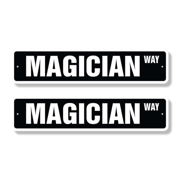 MAGICIAN Classic Street Sign (2 Pack) magic show tricks signs illusionist Road Sign | 4" X 18" Plastic Address Sign