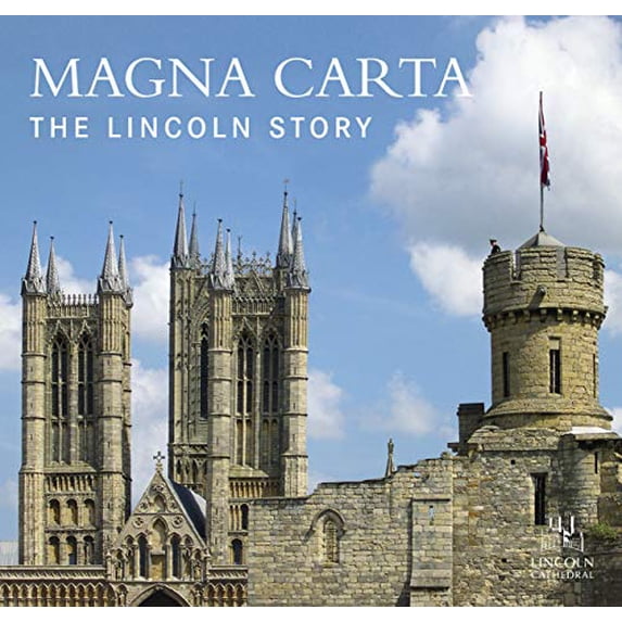 Magna Carta: The Lincoln Story