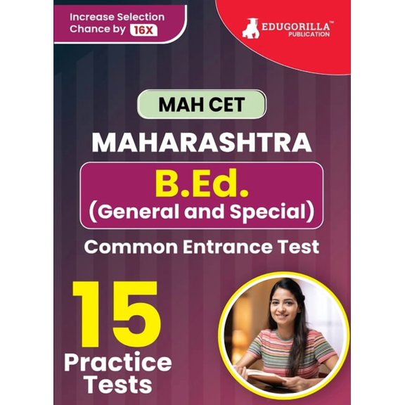 MAH-B.Ed. (General & Special) CET Exam Prep Book 2023 Maharashtra - Common Entrance Test 15 Full Practice Tests (1500 So, (Paperback)