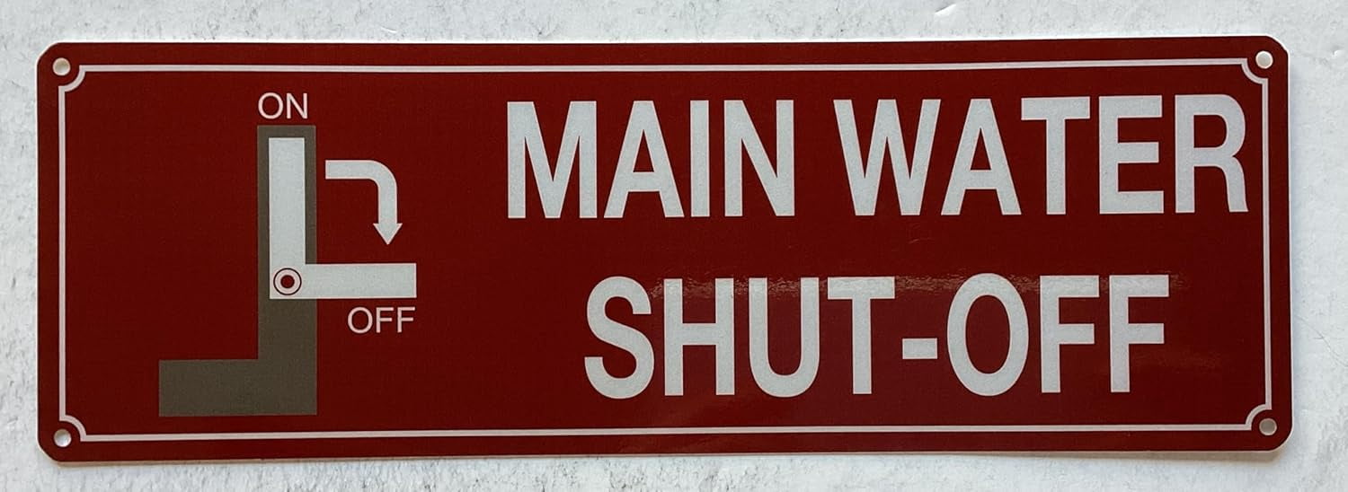 Water Off Sign MAIN WATER SHUT-OFF SIGN (RED,REFLECTIVE, ALUMINIUM-RUST FREE, SIZE ...