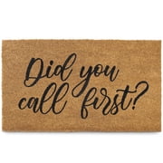 MAINEVENT Did You Call First Doormat 30x17 Inch, Funny Outdoor Welcome Mat for Outside