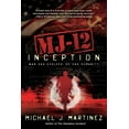 thumbnail image 1 of MAJESTIC-12: MJ-12: Inception : A MAJESTIC-12 Thriller (Hardcover), 1 of 2