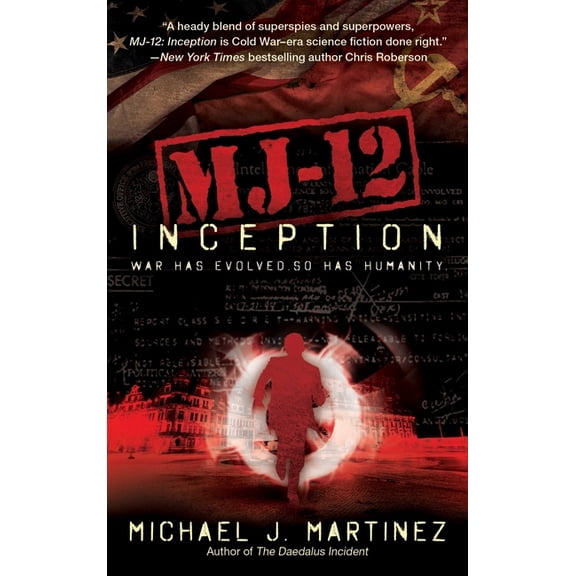 MAJESTIC-12: MJ-12: Inception : A MAJESTIC-12 Thriller (Paperback)