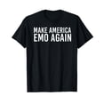 thumbnail image 1 of MAKE AMERICA EMO AGAIN Funny Goth US Gift Idea T-Shirt, 1 of 5