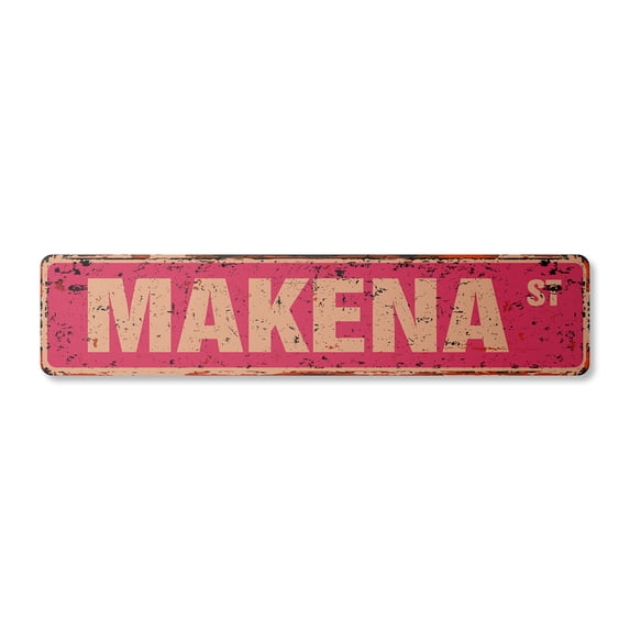 MAKENA Vintage Aluminum Street Sign Childrens Name Room Metal Sign rustic metal tin | Indoor/Outdoor | 24" Wide
