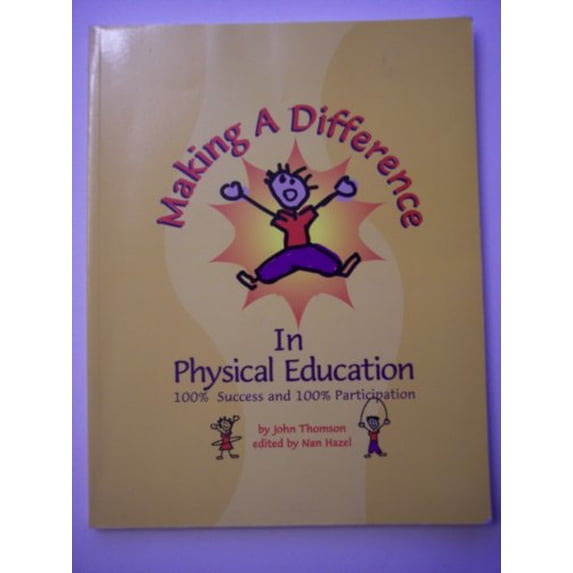 Pre-Owned MAKING A DIFFERENCE IN PHYSICAL EDUCATION Paperback