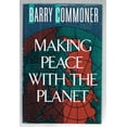 thumbnail image 1 of Pre-Owned Making Peace with the Planet (Hardcover) 0394565983 9780394565989, 1 of 1