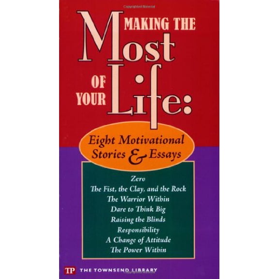 Pre-Owned Making the Most of Your Life (Townsend Library)