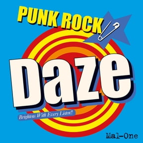 MAL-ONE Punk Rock Daze (CD) Album