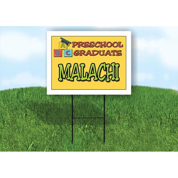 MALACHI PRESCHOOL GRADUATE 18 in x 24 in Yard Sign Road Sign with Stand
