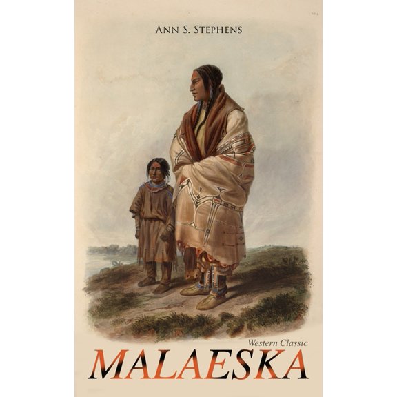 Malaeska (Western Classic), (Paperback)
