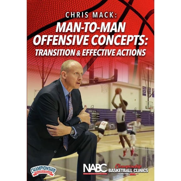 MAN-TO-MAN OFFENSIVE CONCEPTS: TRANSITION & EFFECTIVE ACTIONS (MACK)
