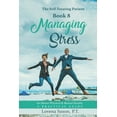 thumbnail image 1 of MANAGING STRESS For Better Physical Mental Health: The Self-Treating Patient Book 8 Paperback 1653462183 9781653462186 Lovena Suson P.T., 1 of 1