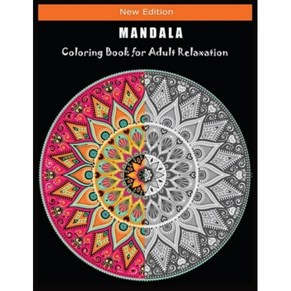 MANDALA Coloring Book for Adult Relaxation: Beautiful Mandalas for Stress Relief and Relaxation (Paperback)